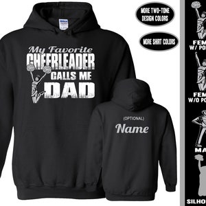 Cheer dad hoodie, Cheerleading, Cheer shirt, Cheer dad gift, My Favorite Cheerleader Calls Me dad Cheer dad hoodies