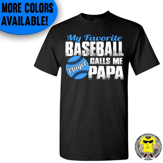 Baseball Papa Shirt My Favorite 