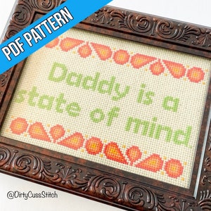 Daddy is a State of Mind cross stitch pattern PDF
