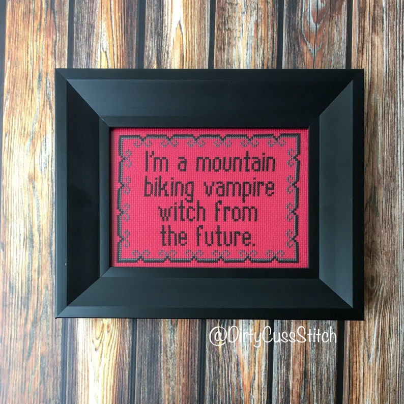 I'm A Mountain Biking Vampire Witch From The Future