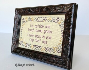 Touch Some Grass, Clap That Ass framed cross stitch