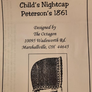 Crochet Pattern Child&#39;s Night Cap Civil War 1850s 1860s Pattern 19th Century Attire Dress Accessory Victorian New
