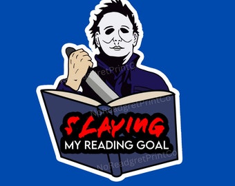Horror Reader Sticker | Slaying My Reading Goal Vinyl Decal