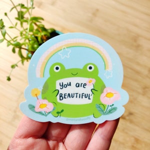 Frog Vinyl Sticker, You are beautiful Vinyl Sticker, Cute Froggo Sticker, Frog Stickers, Wellness Sticker, Mindfulness Gift