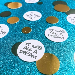It Was All A Dream Confetti! Glitter Confetti, Party Decor, Hip Hop party, 90&#39;s, 90s Birthday,  Baby shower - More Colors Available!