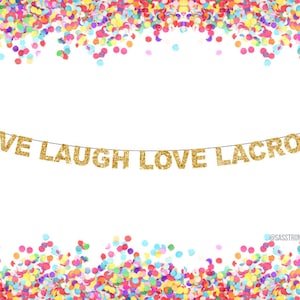 Live Laugh Love LaCroix - Banner! Glitter Banner, Party Decor, Home Decor, La Croix - More Colors Available!