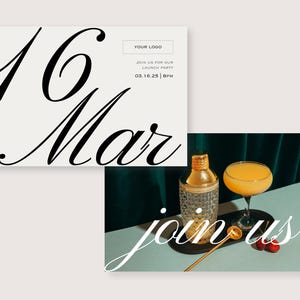 May include: Two-part image. Top: Invitation with the date "16 Mar" in large black script. Bottom: A cocktail shaker, a glass of orange drink, and the words "join us" in white script. The background is teal.
