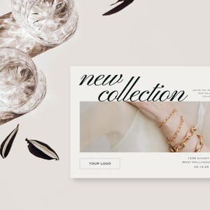 May include: A promotional image for a 'new collection', featuring a hand wearing gold bracelets, two crystal glasses, and decorative leaves. The text reads 'new collection' and includes a business address.