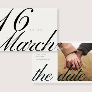 May include: Save the date cards with elegant black script. The cards feature the date "16 March" and the words "Save the Date" and "the date". A photo of hands holding each other is also included.