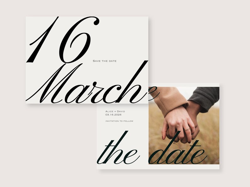 May include: Save the date cards with elegant black script. The cards feature the date "16 March" and the words "Save the Date" and "the date". A photo of hands holding each other is also included.