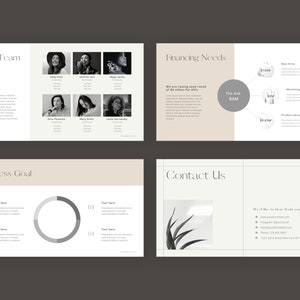 May include: A four-page presentation with a beige background and black text. The first page is titled "Our Team" and features photos of four women. The second page is titled "Financing Needs" and includes a chart showing the company's funding needs. The third page is titled "Business Goal" and features a pie chart. The fourth page is titled "Contact Us" and includes contact information for the company.