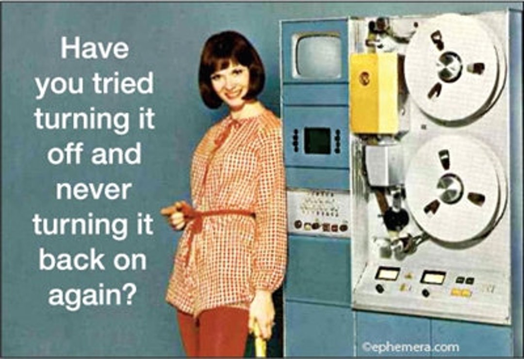 Have You Tried Turning It off Fridge Etsy