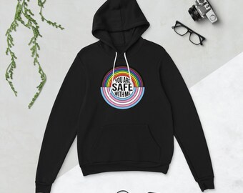 You Are Safe With Me Unisex hoodie