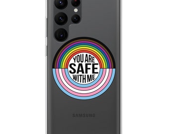 You Are Safe With Me Samsung Case