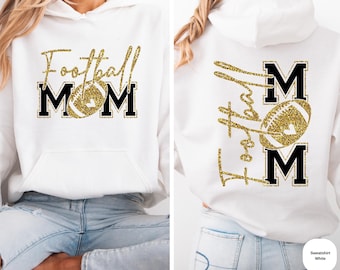 Football Mom Hoodie, Football Season Mom Shirt, Gift For Football Mom, Cheer Mom Shirt, Football Lover,Football Mom Sweatshirt
