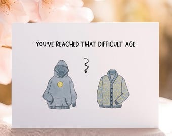 Funny 40th Birthday Card for Him, Hoodie to Cardigan Design