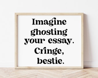Funny English Teacher Sign: Cringe Essay Quote (Digital Download)