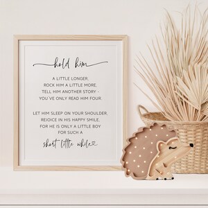 Hold Him A Little Longer Printable Sign, Boy Nursery Ideas, Boy Nursery ...