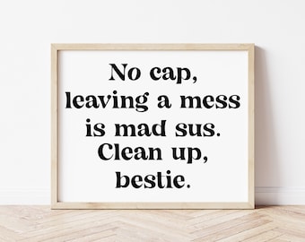 Affiche Faites le ménage après vous-même, affiche de la classe de la génération Z, enseigne de dortoir, décoration de dortoir pour filles, imprimés de chambre d&#39;étudiant, imprimable Keep it Clean