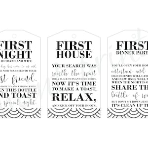 May include: Three black and white printable gift tags with a wavy border. The first tag says "First Night as Husband and Wife", the second tag says "First House Your Search Was Worth the Wait", and the third tag says "First Dinner Party You'll Open Your Home to Entertain and Eat."