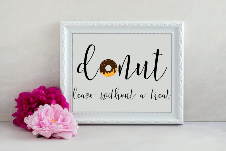 Instant Download Donut Leave Without A Treat Sign Printable - Etsy