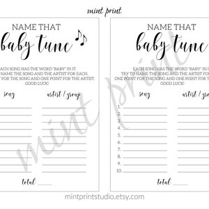 May include: Printable baby shower game with the title "Name That Baby Tune". The game has two columns, one for the song title and one for the artist or group. There are 10 lines for players to fill in the answers.