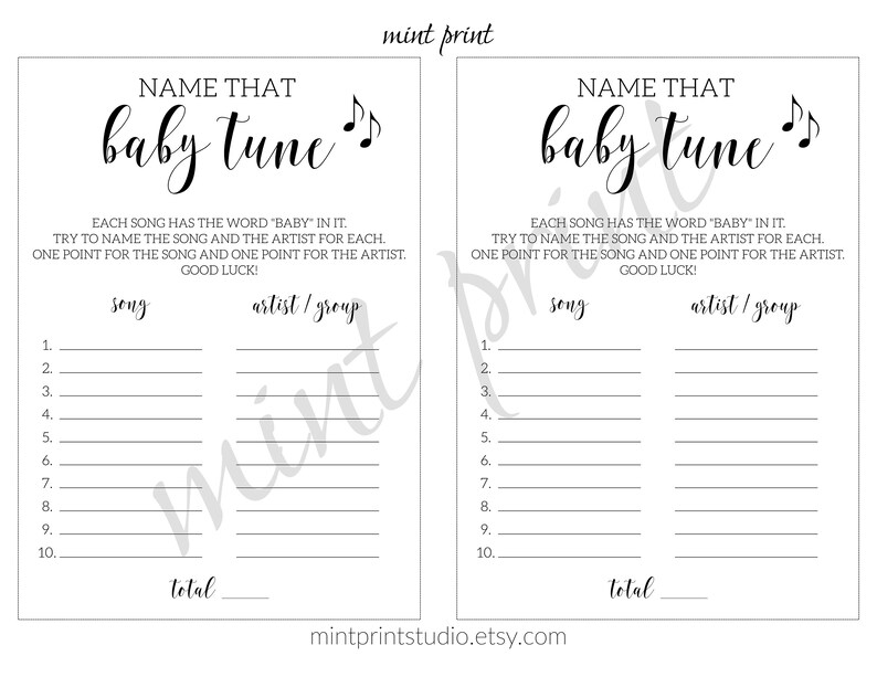 May include: Printable baby shower game with the title "Name That Baby Tune". The game has two columns, one for the song title and one for the artist or group. There are 10 lines for players to fill in the answers.