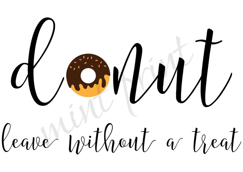 Instant Download Donut Leave Without A Treat Sign Printable | Etsy