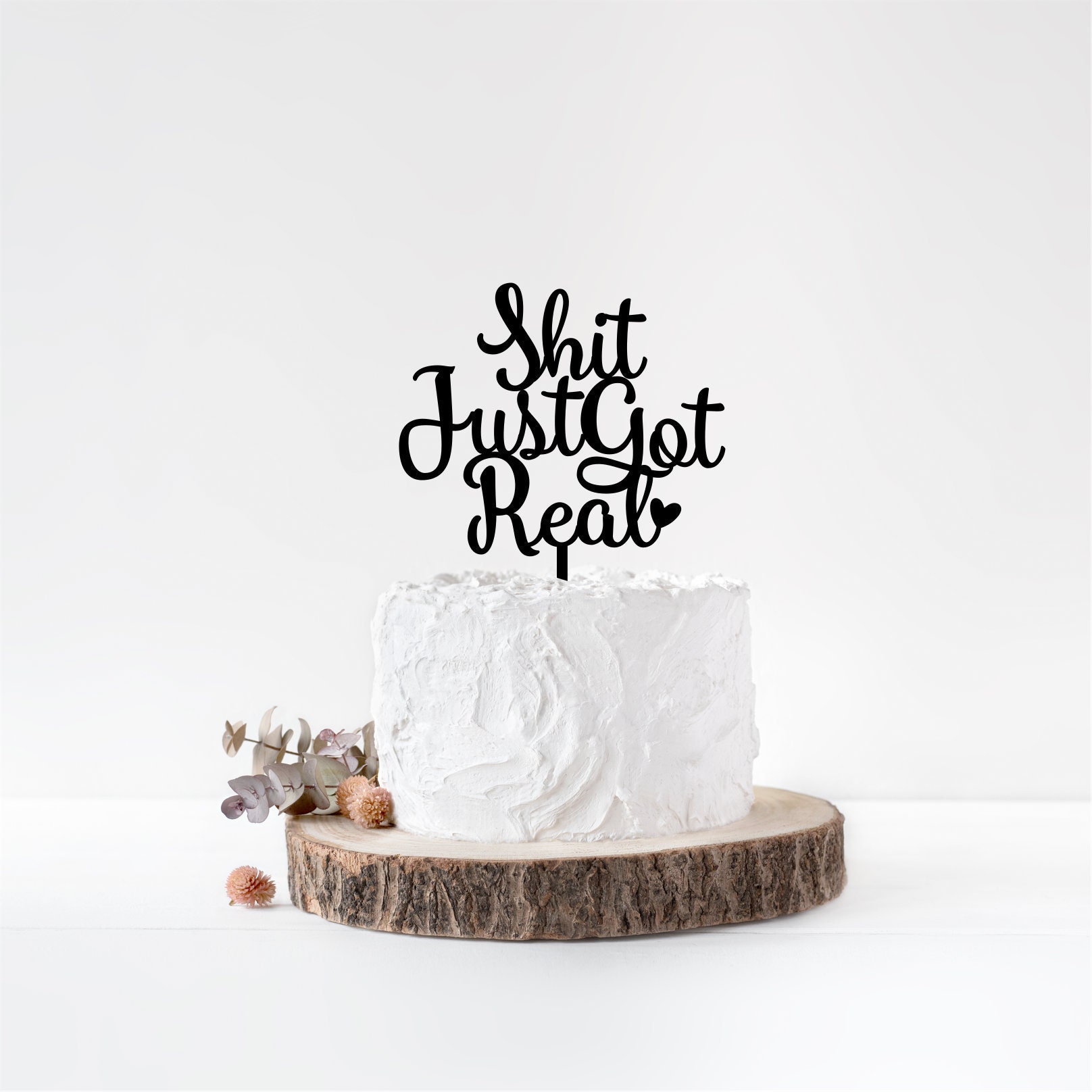 Gold Shit Just Got Real Cake Topper for Funny Wedding Pregnancy Announcement Engagement Bachelorette 