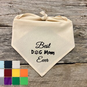 Dog Bandana, Best Dog Mum Ever, Mother&#39;s Day Personalized Gift, Pet Scarf, Dog Gifts for Moms, Fur Momma Gifts for Mother&#39;s Day, Dog Moms
