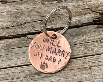 Dog Tag, Pet ID Tag, Custom Dog Tag, Will You Marry My Dad? Rustic Weathered Copper Dog Tag, Distressed Dog ID Tag, Metal Dog Tag, Pet Gifts
