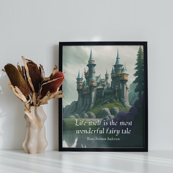 Fairy Tale Castle I art print I digital download I Hans Christian Andersen quote I AI Art I Nursery Art Print I Playroom I Fairy Storybook