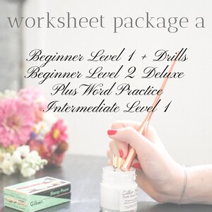 Worksheet Package A: Beginner Level 1 with Drills, Deluxe Beginner Level 2 with Word Practice, Intermediate Level 1 Calligraphy Download