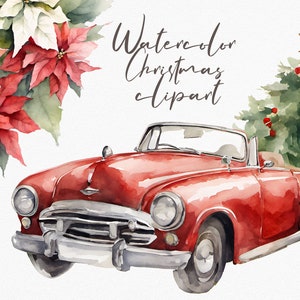 Red and Green Christmas Watercolor clipart, old car, nutcracker, Christmas cup cakes, winter greenery, poinsettia graphics. PNGs. Download