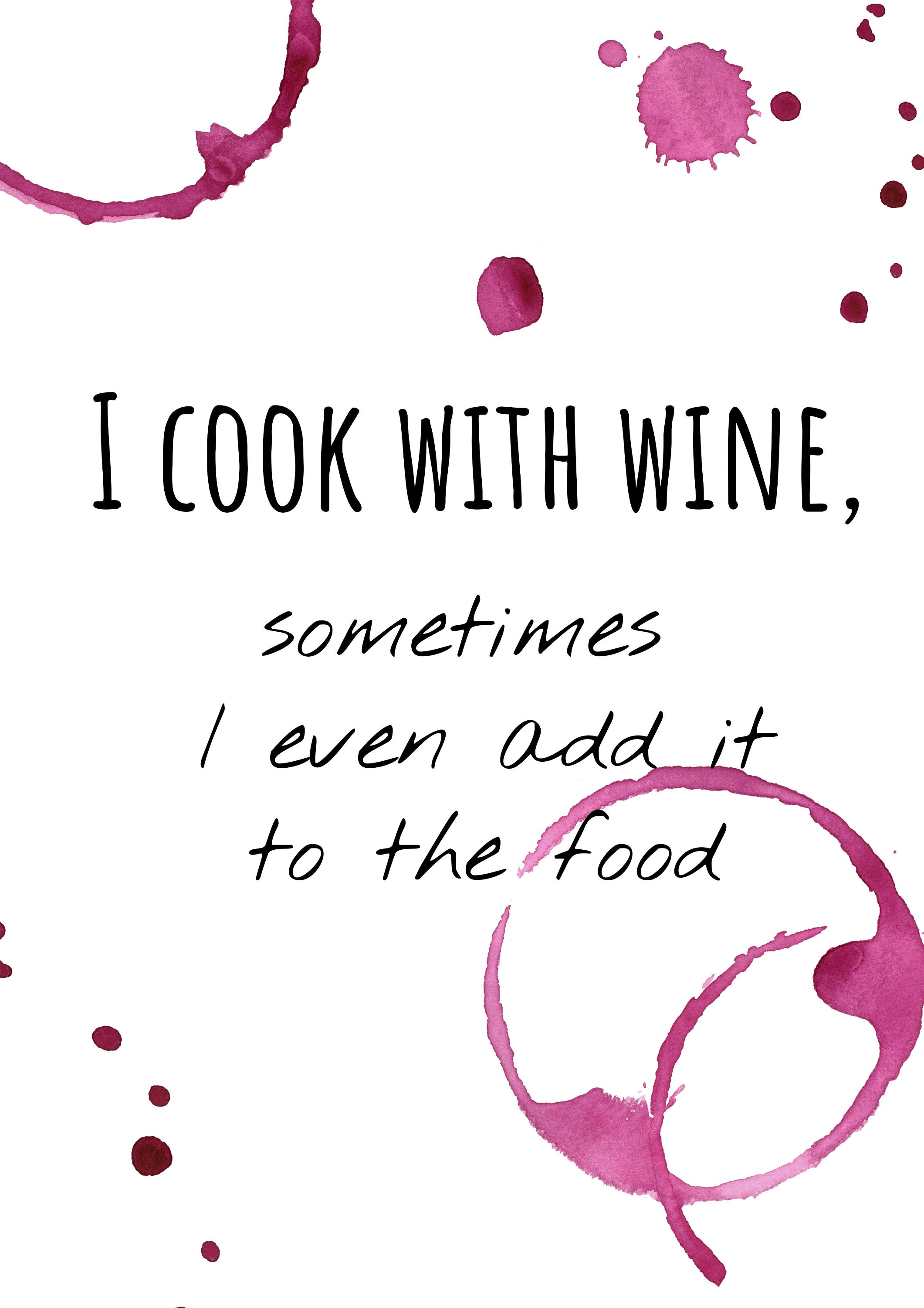 I Cook With Wine Quotes Digital Print for Kitchen Gift for Etsy