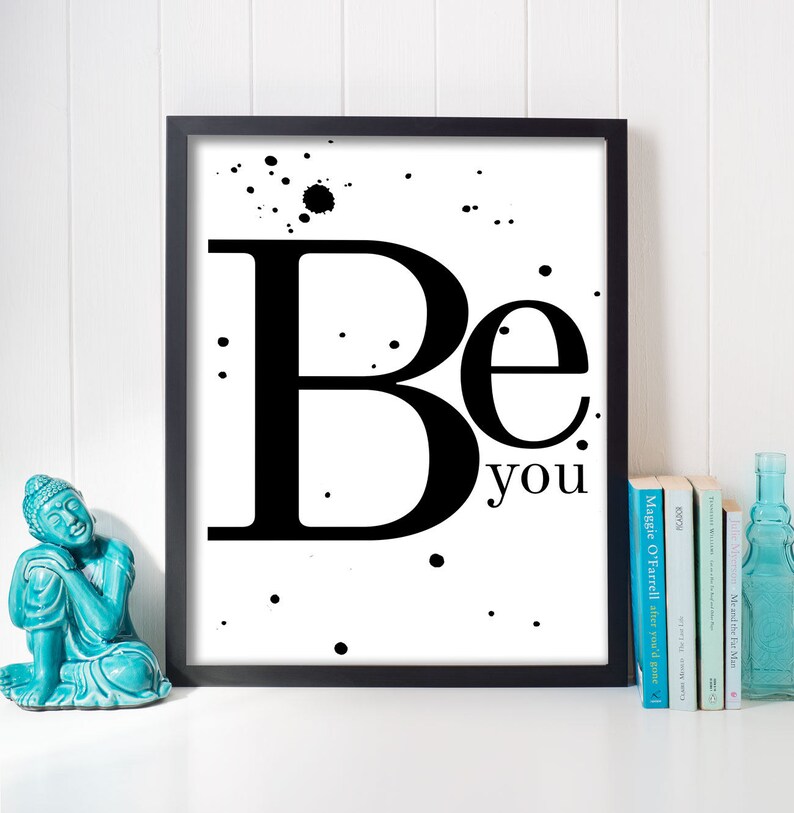 Printable Quotes Inspirational Print Living Room Poster Instant Download Art Be you Quote Print Printable Art Motivational Print