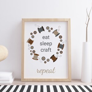 Eat sleep craft repeat. Craft printable. Sewing quilting quote digital, Printable wall art, Printable quote. JPG. Instant download