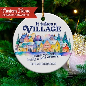 It Takes a Village Ornament, Babysitter Gift, Christmas Ornament for Childcare, Christmas Gift for Nanny Personalized Ornament