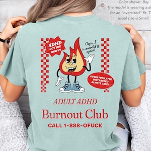 Funny Overstimulated ADHD Burnout Club Shirt, Sarcastic Mental Health T-shirt for Neurodivergent Adults