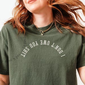 Camiseta feminista sarcástica, camiseta "No te debo nada", camiseta política por los derechos de las mujeres, camiseta con letras al revés, Comfort Colors® (tallas S a 4XL)