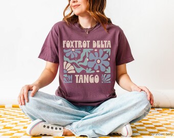 Foxtrot Delta Tango Protest Shirt for Women, Comfort Colors® Unisex S to 4XL