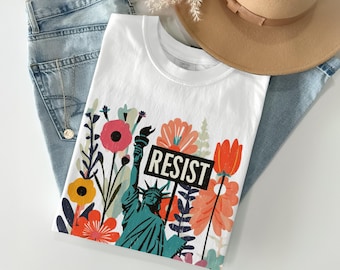 Statue of Liberty Resist T-shirt, Floral Political Shirt for Women, Political Merch Gift for Democrat, Comfort Colors® S to 4XL