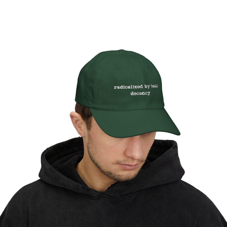Radicalized by Basic Decency Hat, Embroidered Dad Hat, Casual Graphic Cap, Trendy Baseball Cap, Adjustable Sports Hat for Men and Women