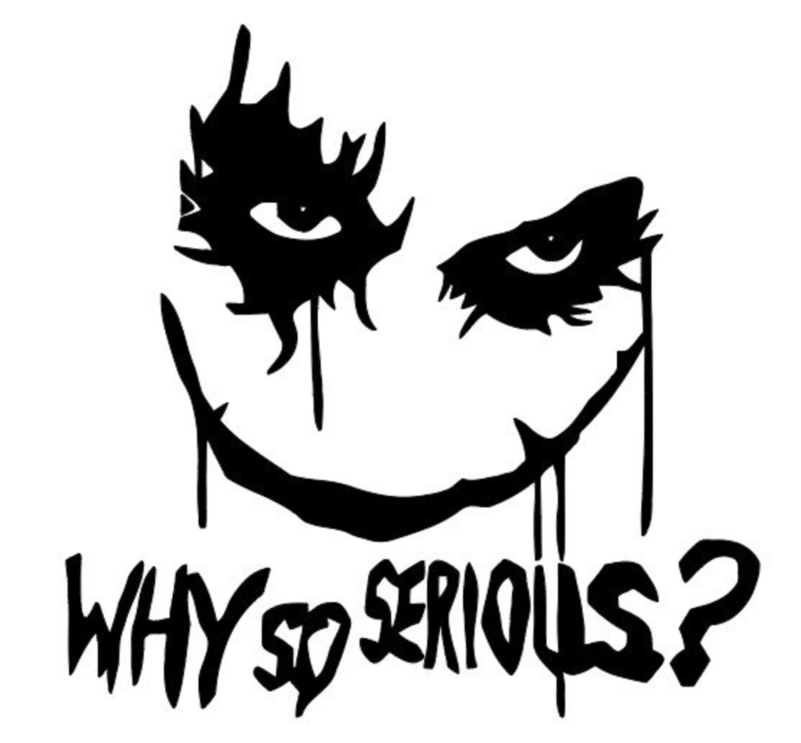 JOKER Why so Serious SVG Cut File Digital Download Etsy