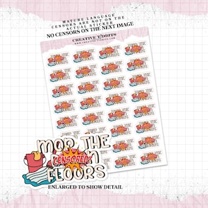 Planner imprimé autocollants Mop the D*mn Floor - Stickers corvée - langage adulte - blasphèmes
