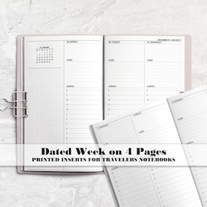 May include: Open notebook with weekly planner inserts. The pages are white with black text and a grid pattern. The text "DATED WEEK ON 4 PAGES PRINTED INSERTS FOR TRAVELERS NOTEBOOKS" is displayed across the bottom of the image. A silver binder clip holds the notebook together.