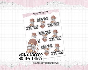 Drink Coffee Do the Things Gnome - Planner Stickers - Functional Planner Stickers - Quarter Sheet Stickers