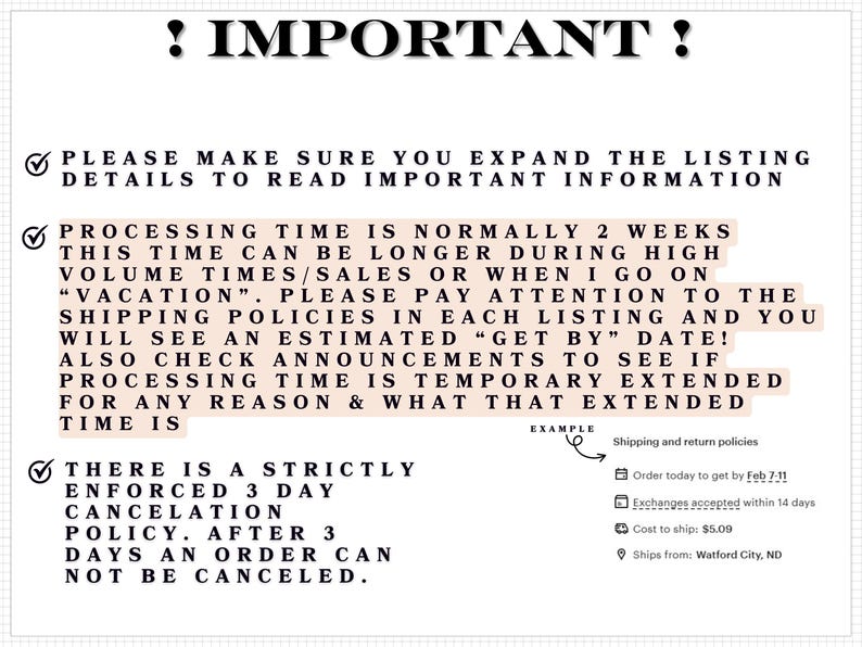 a list of instructions and information about shipping policies, including details about processing times, order policies, and shipping information.