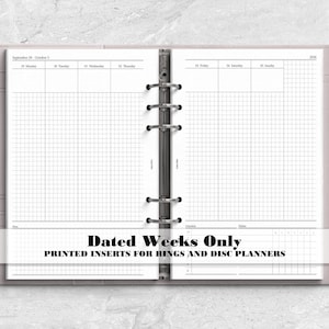 May include: A light pink six-ring binder planner open to a weekly layout with grid paper. The pages feature headers for Monday through Sunday, a schedule section, and the text Dated Weeks Only PRINTED INSERTS FOR RINGS AND DISC PLANNERS.