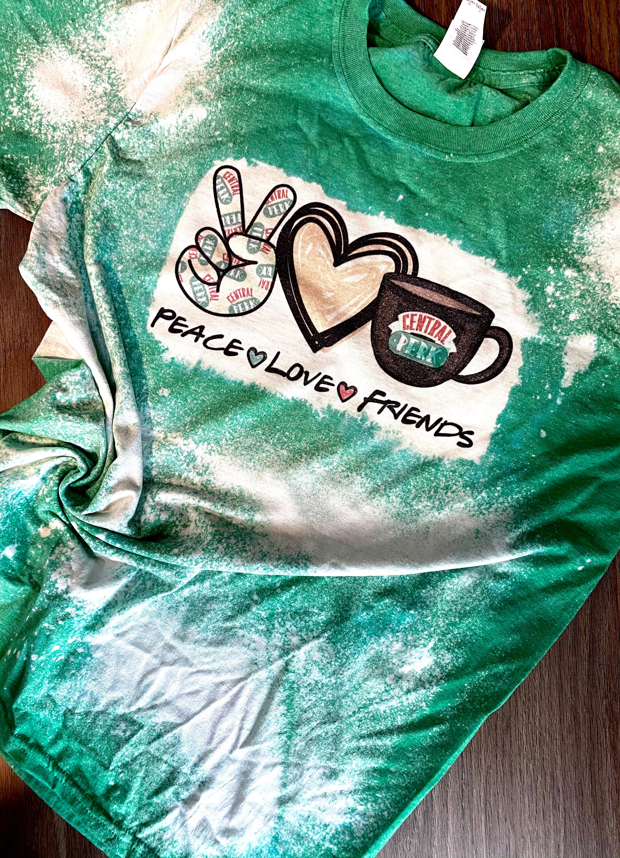 Peace Love Friends T-shirt Friends 